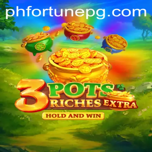 3potsExtra: A Revolutionary Gaming Experience Enhanced by the PHFORTUNE Code