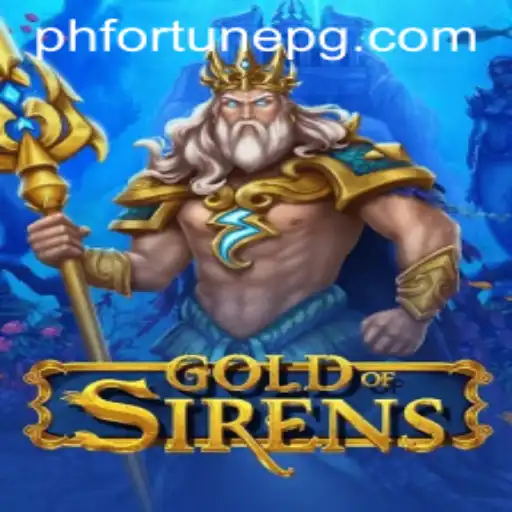 The Enchanting World of GoldofSirens: A Dive Into the Mythical Realm of PHFORTUNE