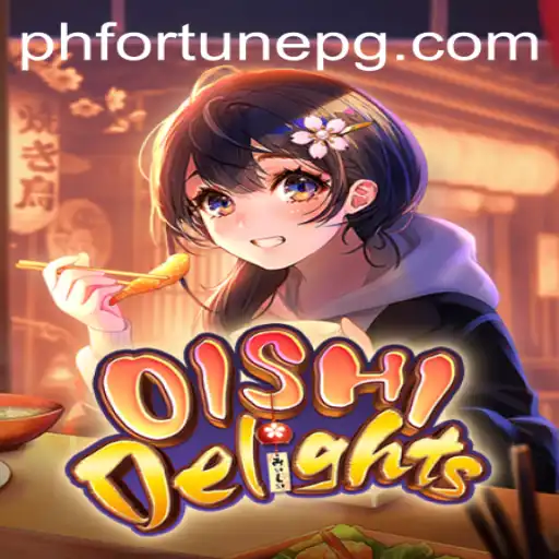 Explore the Culinary World of OishiDelights with PHFORTUNE