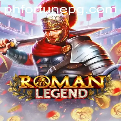Discover RomanLegend: A New Era of Gaming with PHFORTUNE