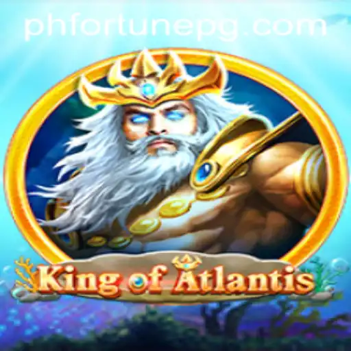 King of Atlantis: Unveiling the Enchanting Realm of PHFORTUNE