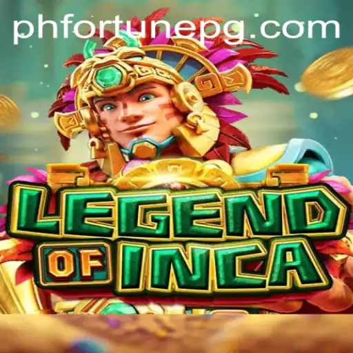 LegendofInca - A Mysterious Adventure Awaits with PHFORTUNE