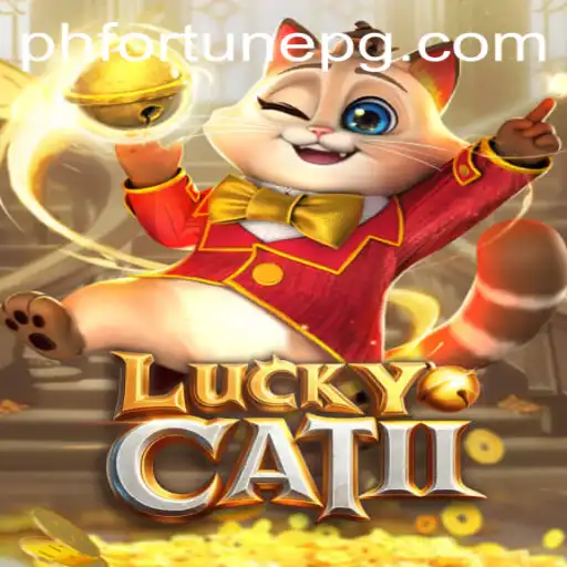 Discover the Enigmatic World of LuckyCatII: Unravel the Secrets and Rules of PHFORTUNE