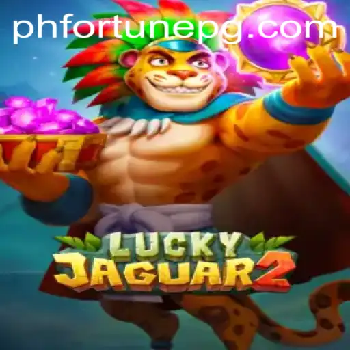 Dive into the Thrilling World of Luckyjaguar2: Experience the Magic with PHFORTUNE