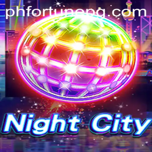 Explore the Thrilling World of NightCity With PHFORTUNE