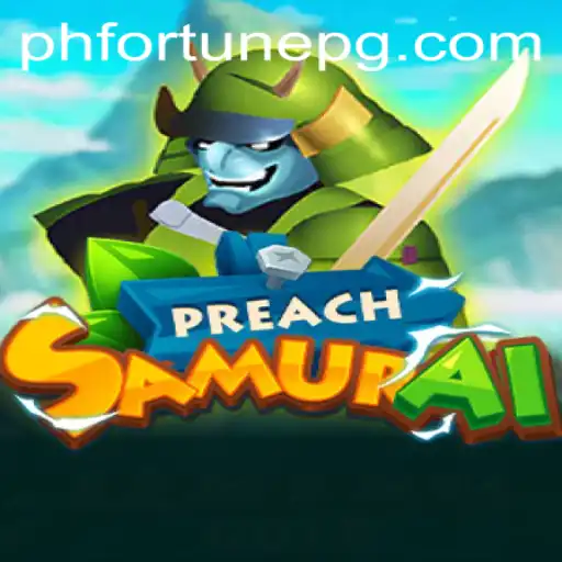 PreachSamurai: An Innovative Gaming Experience in 2023