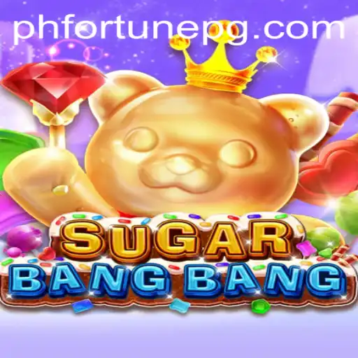 Unveiling the Exciting World of SUGARBANGBANG and PHFORTUNE