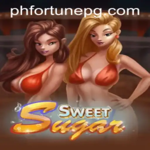 SweetSugar: Unveiling a World of Adventure and Fortunes with PHFORTUNE